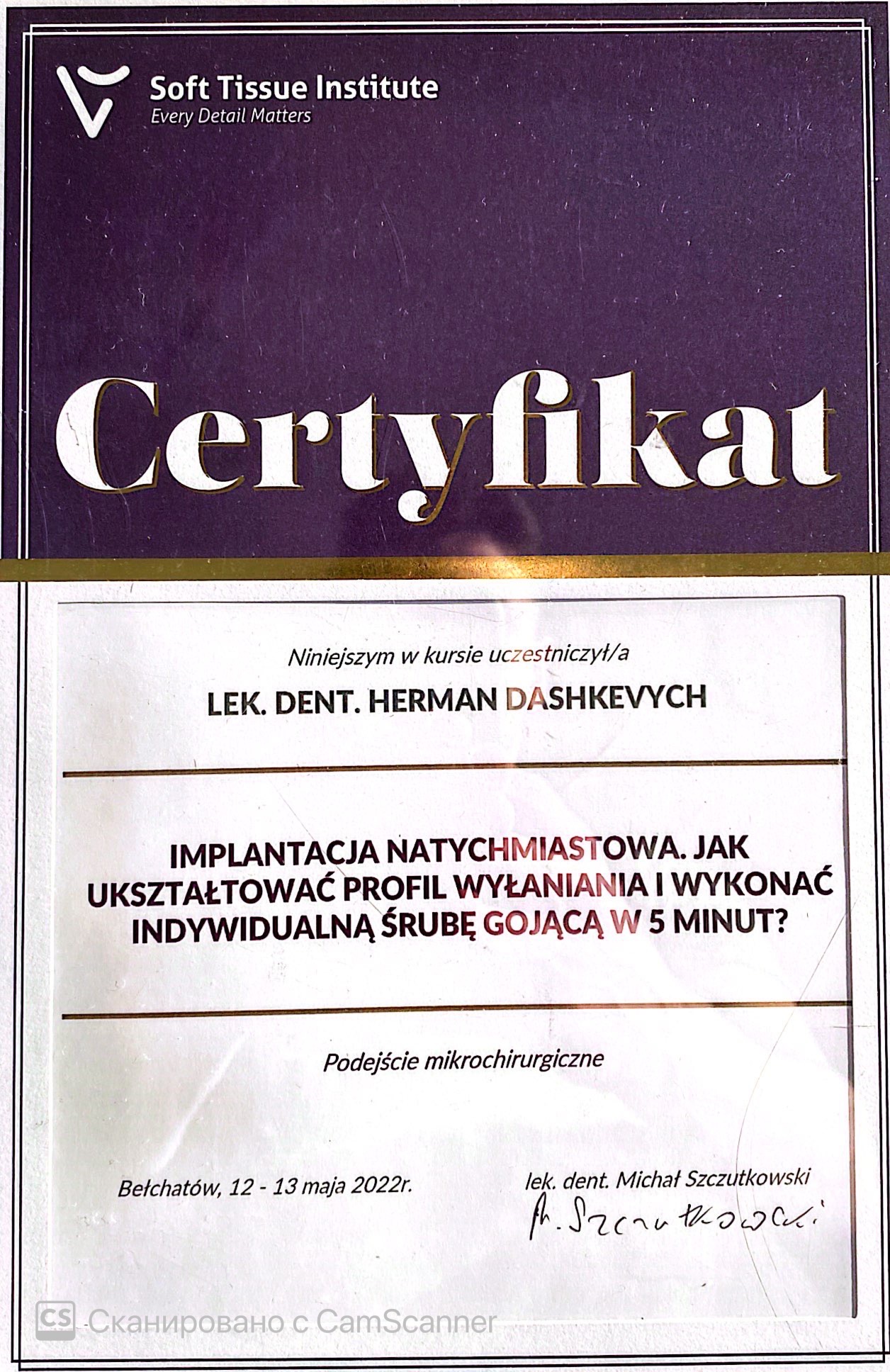 Curriculum of Dr. Szczutkowski (Soft Tissue Institute) Curriculum certificate of Dr. Szczutkowski for Herman Dashkevych